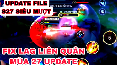 FIX LAG LIÊN QUÂN MÙA 27 UPDATE