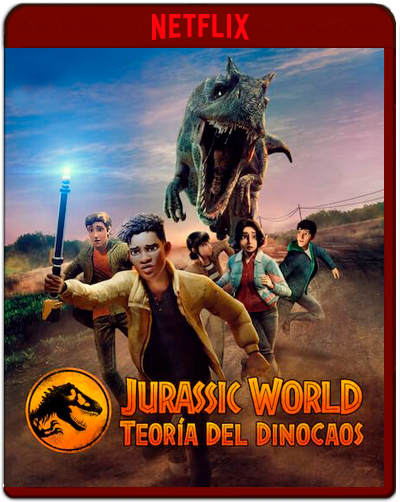 Jurassic World: Chaos Theory - Season 1 (2024) 1080p NF WEB-DL Latino-Inglés [Subt.Esp] (Serie de TV. Animación)