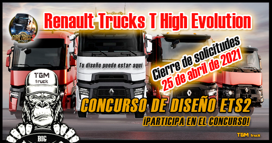 Concurso De Diseno Ets2 Renault Trucks T Evolution Cierre 25 De Abril 21 Tgm Truck