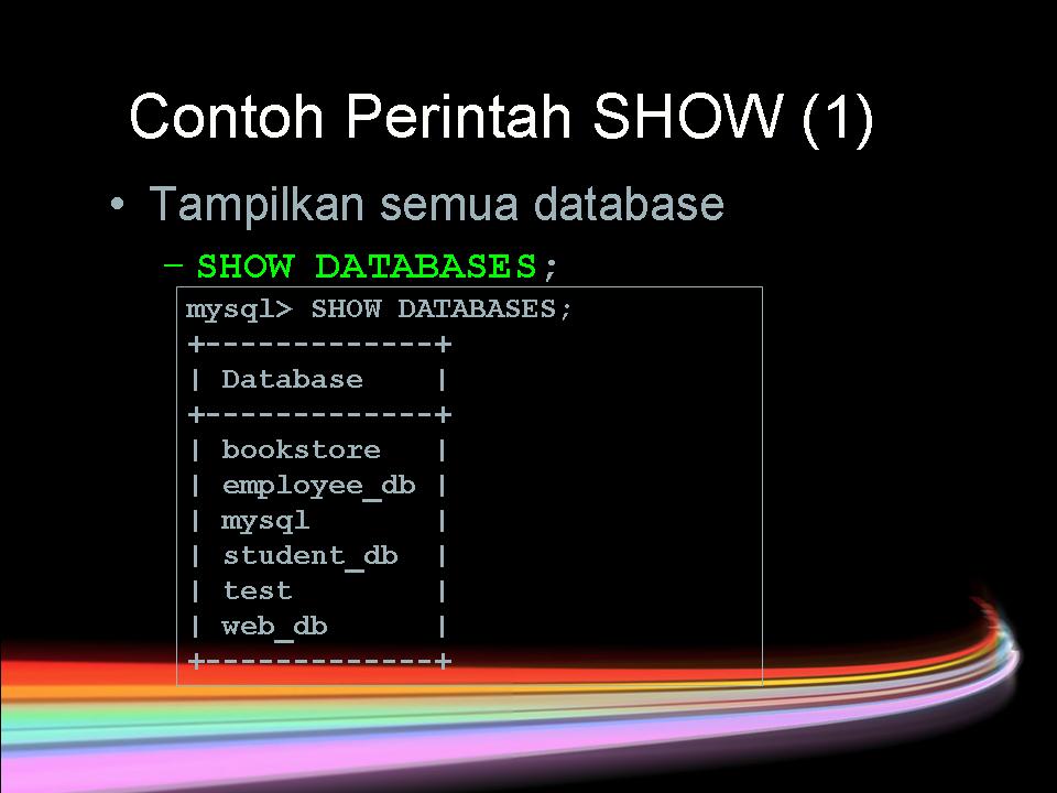 Just info: PERRINTAH UPDATE DAN SHOW PADA DATABASE SQL