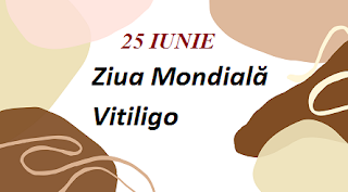 25 iunie: Ziua Mondială Vitiligo