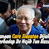 Pandangan Cara Siasatan Dijalankan Terhadap Ds Najib Tun Razak