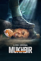 Mukhbir – The Story of a Spy Season 1 Complete [Hindi-DD5.1] 720p & 1080p HDRip ESubs
