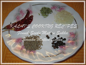 Fennel Seeds / Sombu Mutton Sukka Fry Ingredients