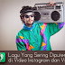 Lagu Yang Sering Dimainkan di Video Vine dan Instagram