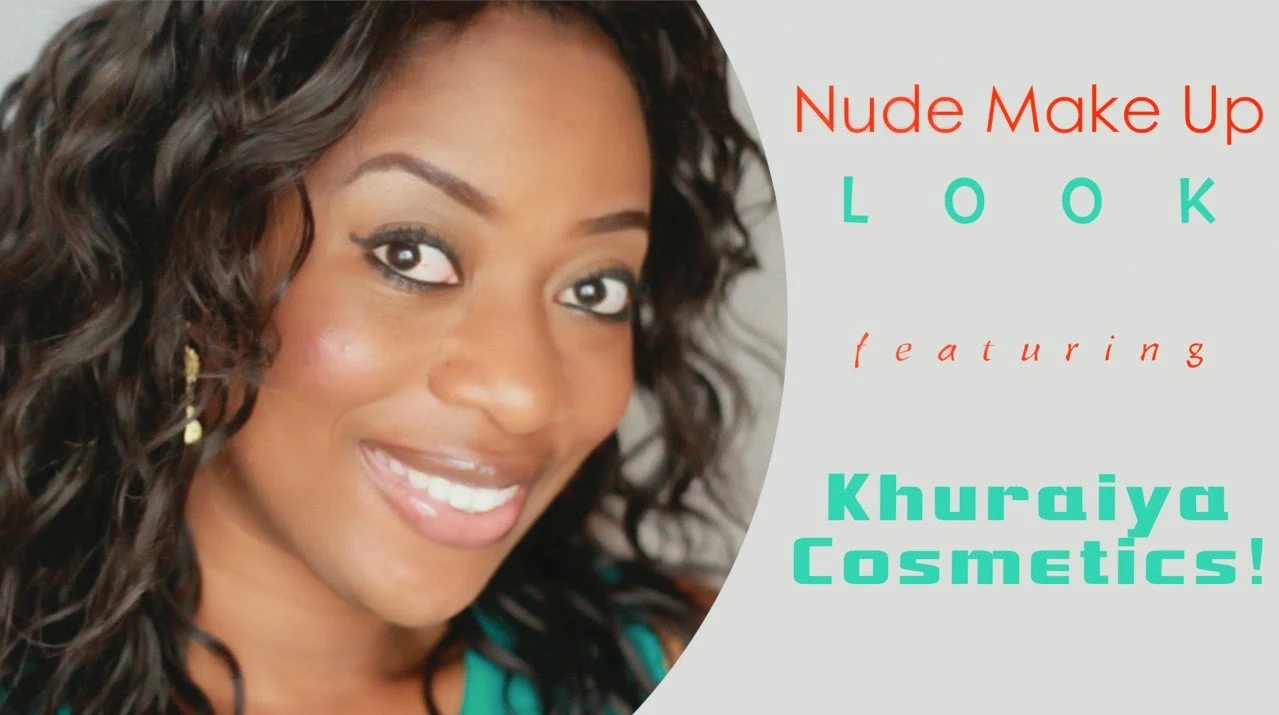 NUDE MAKE UP TUTORIAL FEAT KHURAIRA COSMETICS SISIYEMMIE