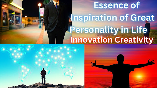 Essence of Inspiration of Great Personality in Life