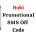 Robi Promotional SMS Off Code - BNTW