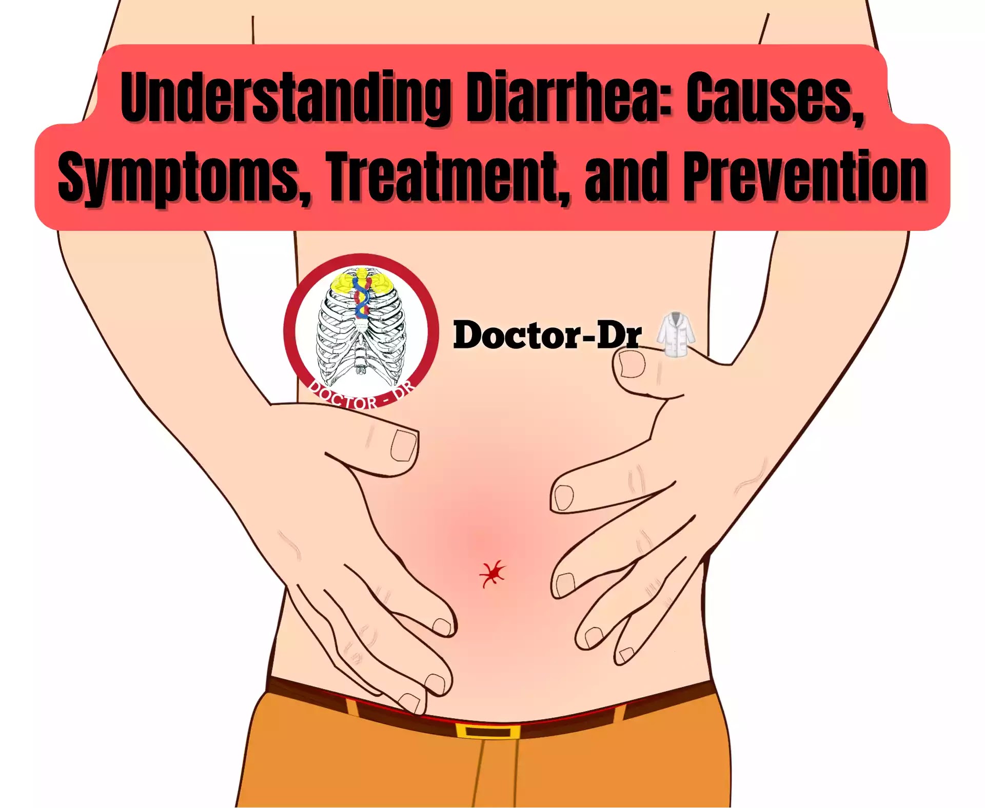 Understanding Diarrhea: Causes, Symptoms, Treatment, and Prevention