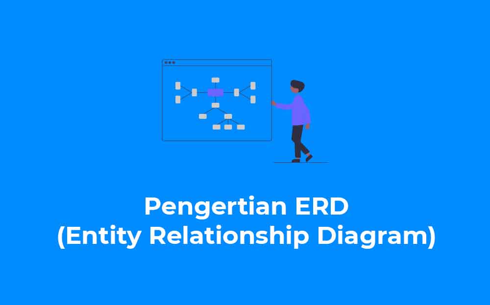 Pengertian ERD (Entity Relationship Diagram)