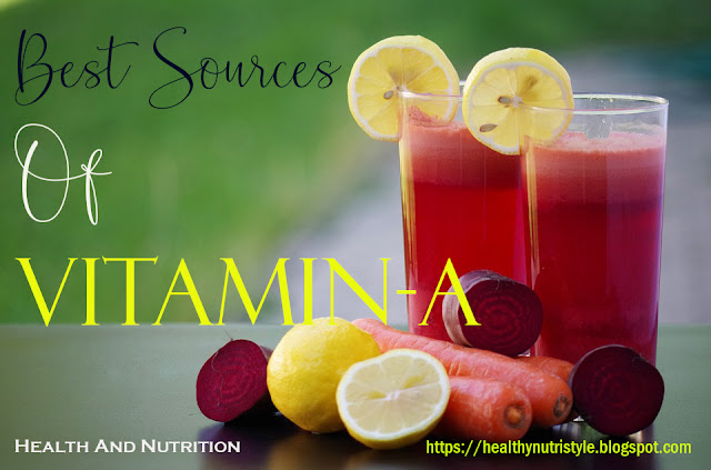 What Are The Best Sources Of Vitamin-A 