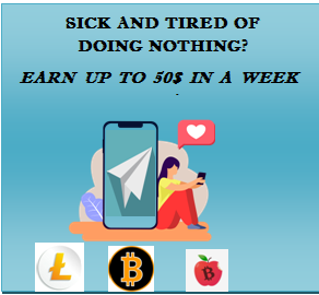 Sick and tired of doing nothing? Make up to 50$  using telegram