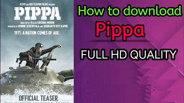 Pippa Movie Download filmyzilla 480p,720,1080p Full HD