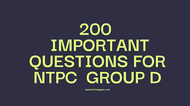 200 Most Important General knowledge question for RRB NTPC GROUP D