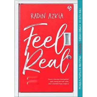 Feel Real novel populer wattpad yang dibukukan