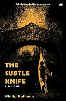 The Subtle Knife by Philip Pullman