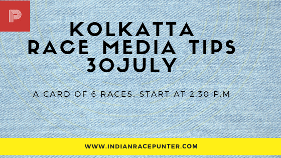 Kolkatta Race Media Tips 30 July, free indian horse racing tips, trackeagle, racingpulse