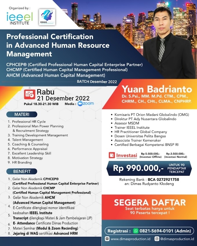 WA.0821-5694-0101 | Certified Professional Human Capital Enterprise Patner (CPHCEP), Certified Human Capital Management Professional (CHCMP), Advanced Human Capital Management (AHCM) 21 Desember 2022