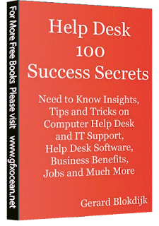 Maximize the effectiveness of your help desk with the expert insights and practical tips in "Help Desk 100 Success Secrets" by Gerard Blokdijk. Download your free copy today.