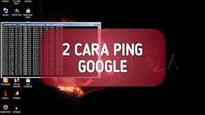  Bagi anda yang belum tahu bagaimana cara ping google Cara Ping Google di CMD dan Android 2020