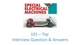 Electrical Interview Questions And Answers On Electrical Special Machines | B.Tech