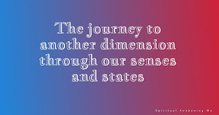 The journey to another dimension