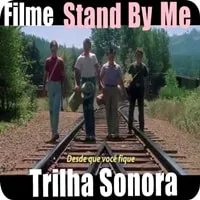 Filme - Stand by me - Tradução