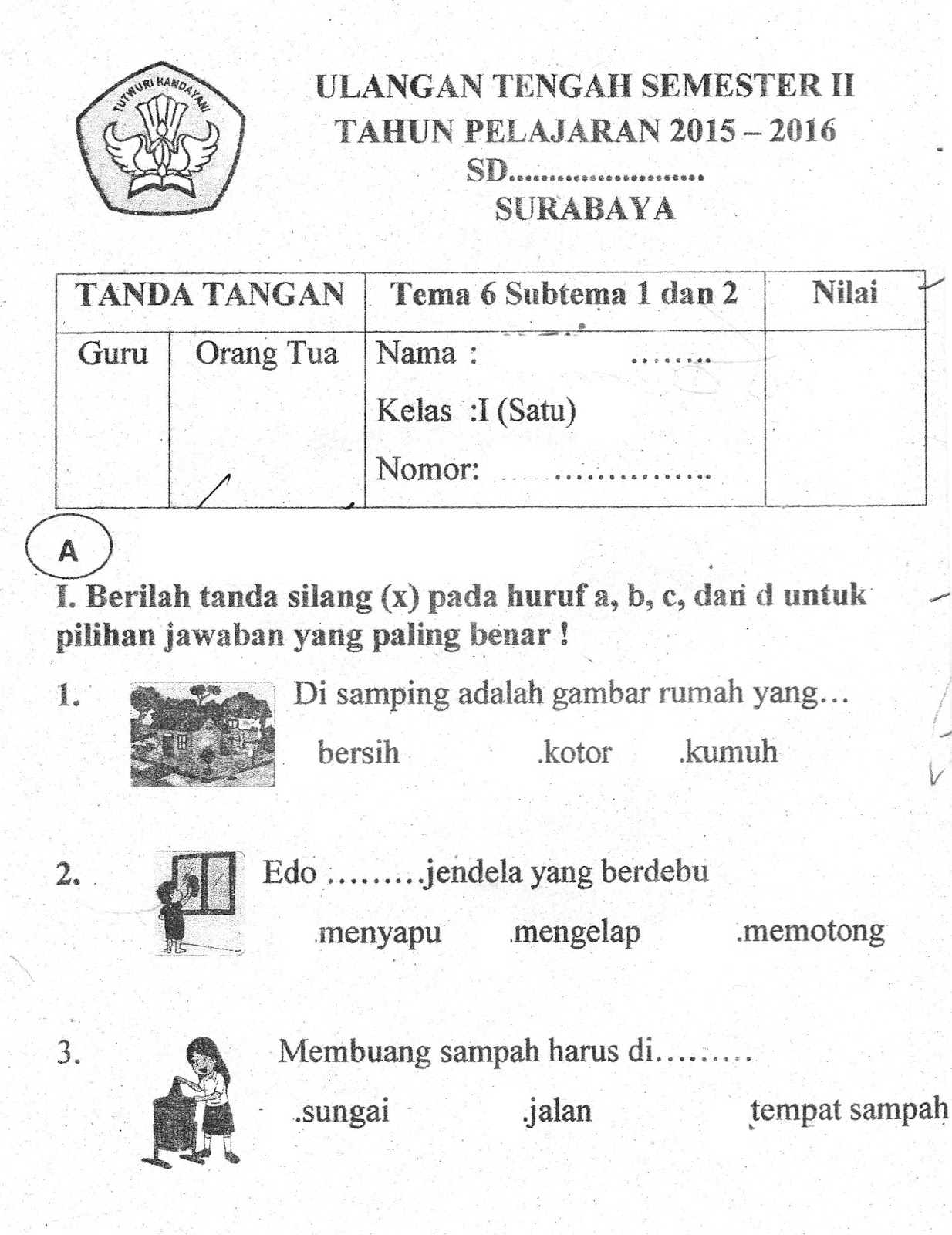 UTS Ujian Tengah Semester Tema 6 SubTema 1 dan 2 SD Kelas 1 TA 2015 2016 Kurikulum2013