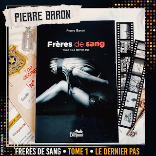 PurpleRain • Frères de Sang - Pierre Baron