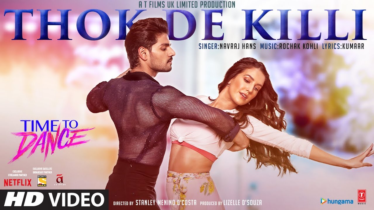 Thok de killi Lyrics In Hindi Time To Dance Bollywood Song
