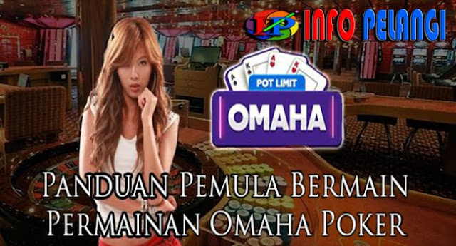 Panduan-Cara-Bermain-OMAHA-Dari-Server-IDNPLAY