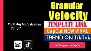 My Baby My Valentine CapCut Template Link 2023