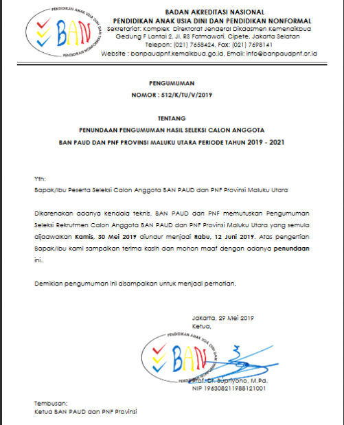 rekan yang telah mengikuti Seleksi Calon Anggota BAN PAUD dan PNF Tahun  Pengumuman Penundaan Hasil Seleksi Calon Anggota BAN PAUD PNF Prov. Maluku Utara 2019