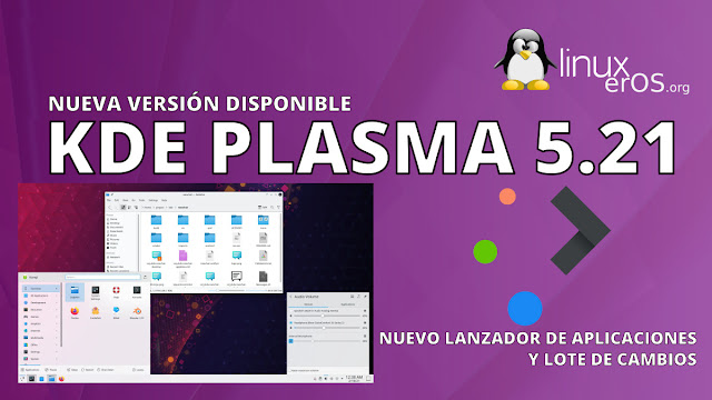 KDE Plasma 5.21, con nuevo lanzador de aplicaciones y más