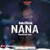 AUDIO | Ballo Official - Nana | Download