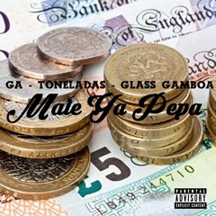 GA - Male Ya Pepa (feat. Toneladas & Glass Gamboa) (2016)
