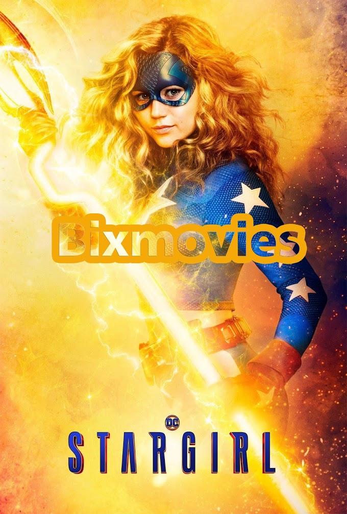 Stargirl Season (480p) 1 Complete [Episod 1-13] English [Bixmovies.blogspot.com]