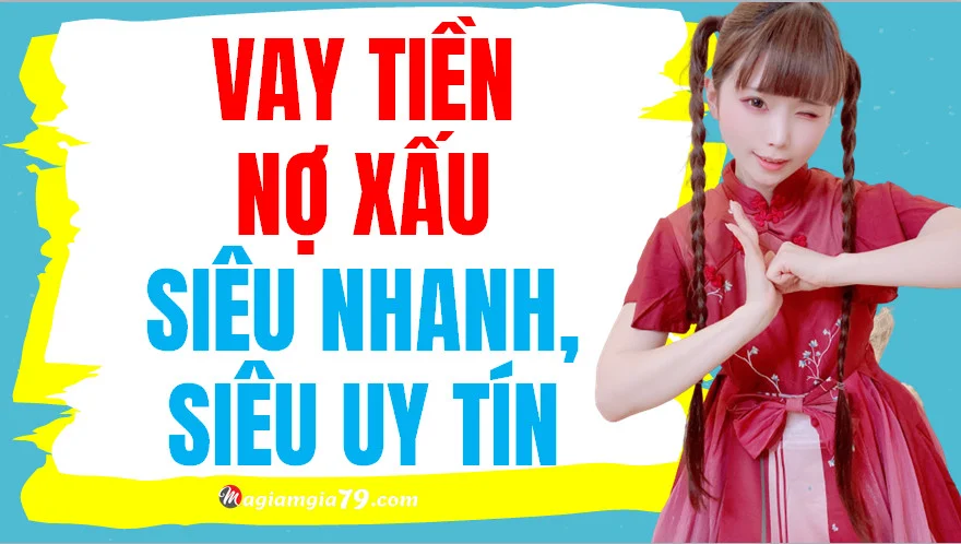 Vay tiền nợ xấu