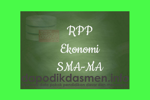 RPP 1 Halaman K13 SMA/MA Kelas 11 Ekonomi Semester 1, Download RPP Ekonomi Kurikulum 2013 SMA Kelas 11 Revisi 1 Lembar, RPP Silabus 1 Lembar Kelas 11