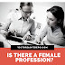 IS THERE A FEMALE PROFESSION?