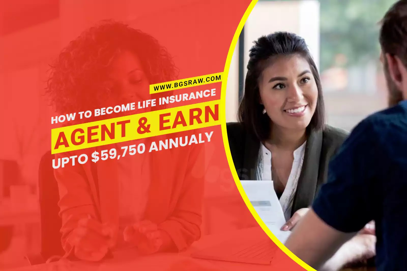How to Become Life Insurance Agent in California and earn upto $59,750 Annualy
