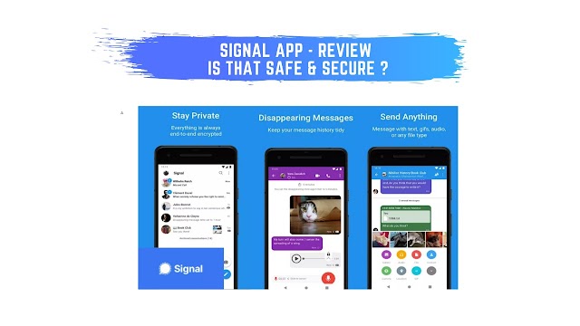 Signal App Review - Is that really Signal Messenger Secure ? Detailed Review of 2021