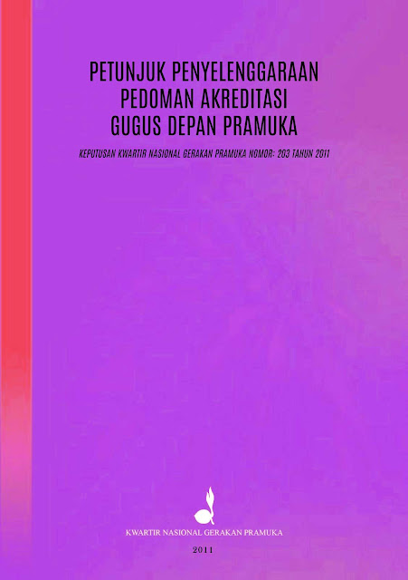 Petunjuk Penyelenggaraan Pedoman Akreditasi Gugus depan Pramuka