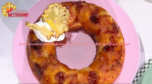 Ciambella all'ananas ricetta zia Cri