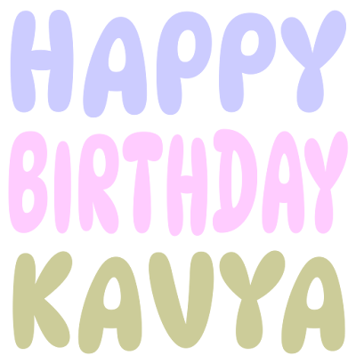 Happy Birthday Kavya (Sticker)