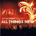 TRUE WORSHIPPERS - All Things New