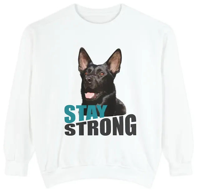 Garment-Dyed Sweatshirt for Men and Women With Giant Solid Jet Black Working Line German Shepherd Mouth Opened and Caption Stay Strong