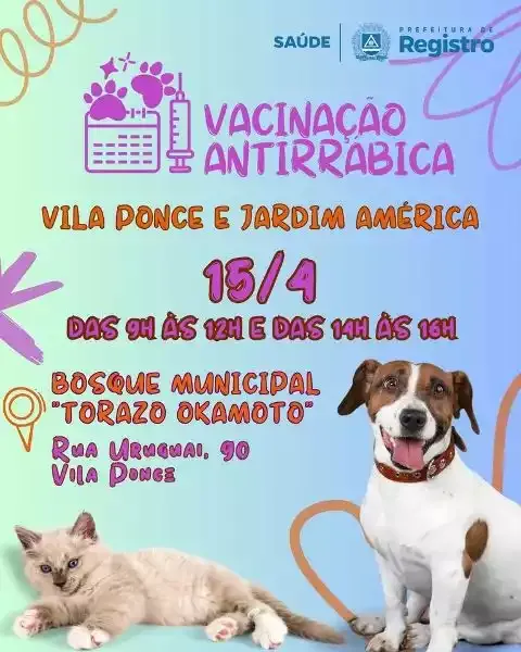 Vacinação Antirrábica na Vila Ponce e Jardim América hoje 15-4 em Registro-SP