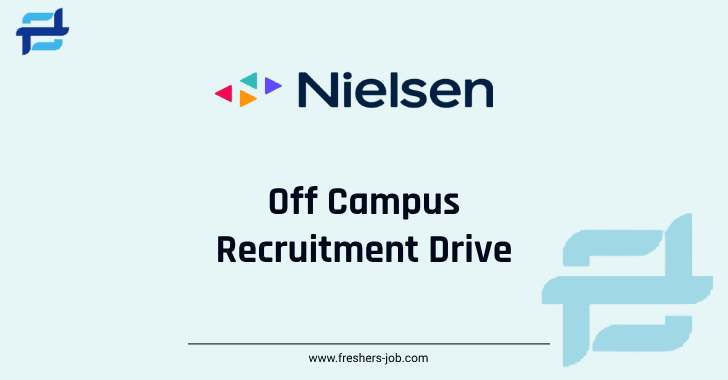 Nielsen Off Campus 2023, Latest Nielsen Recruitment Drive For Freshers