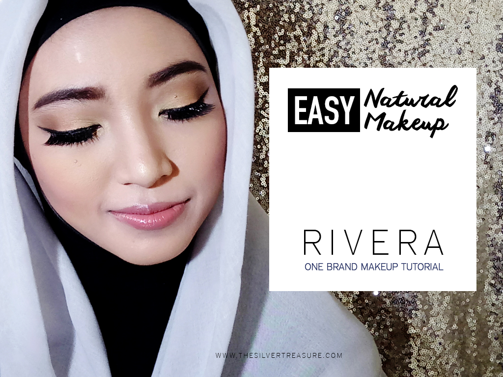 EASY NATURAL MAKEUP LOOK One Brand Makeup Tutorial Ft RIVERA